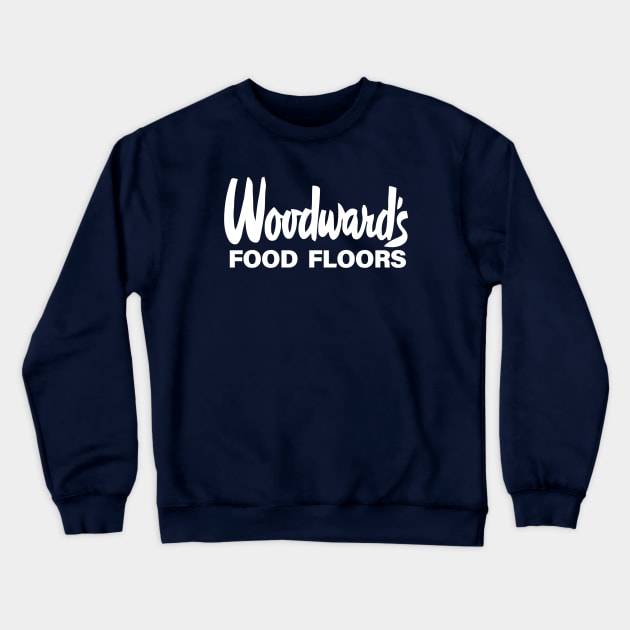 Woodward's Food Floors Crewneck Sweatshirt by DCMiller01